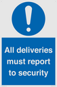 all-deliveries-must-report-to-security~